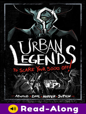 cover image of Urban Legends to Scare Your Socks Off!